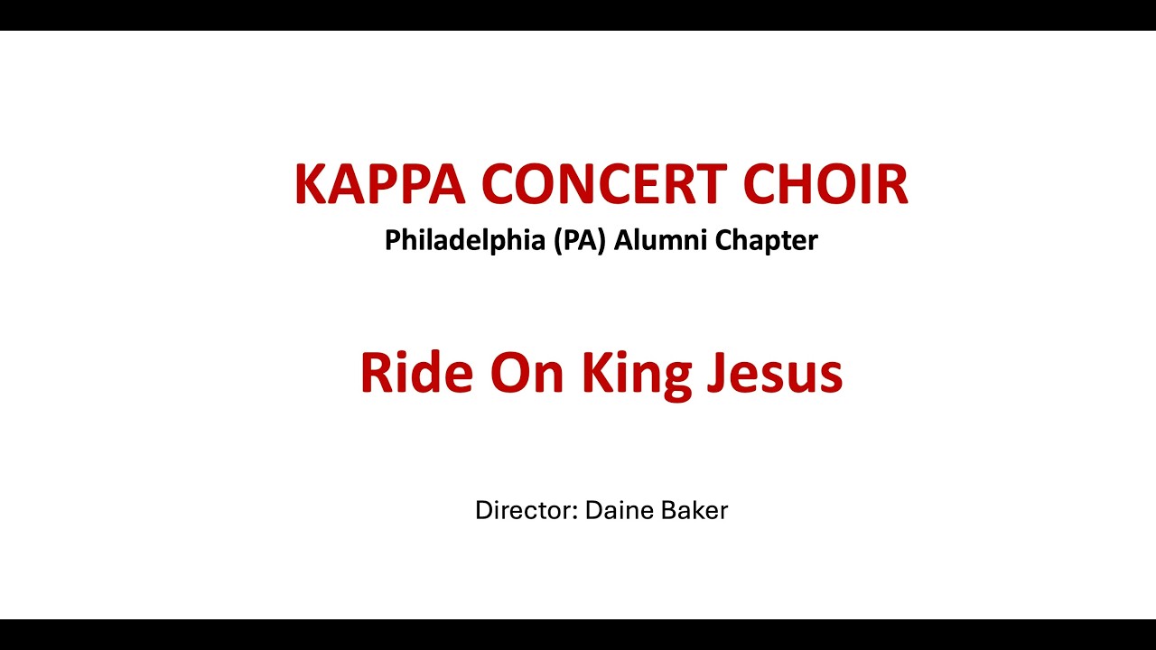 ΚΑΨ Phila. Alumni Chapter - Ride On King Jesus