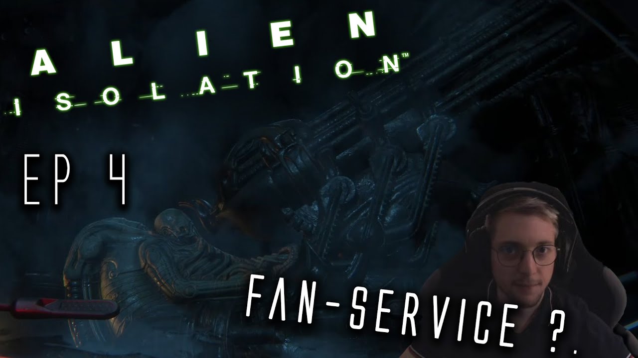 Alien: Isolation  - Ep4 : Fan-service