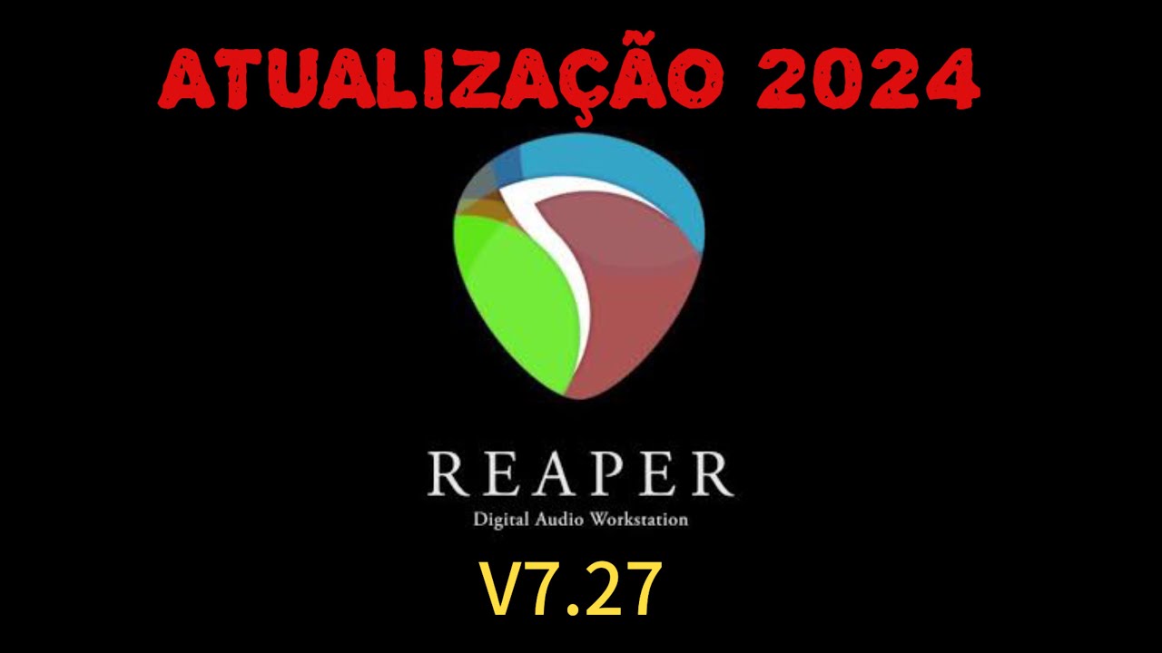 COMO INSTALAR E ATIVAR REAPER V7.27 *2024*