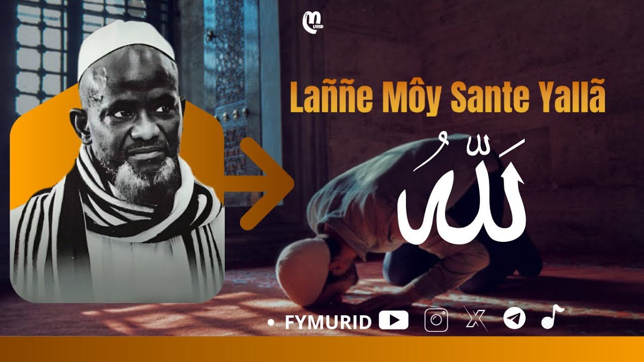 Sante Yallã - Par Serigne Bassirou Mbacké