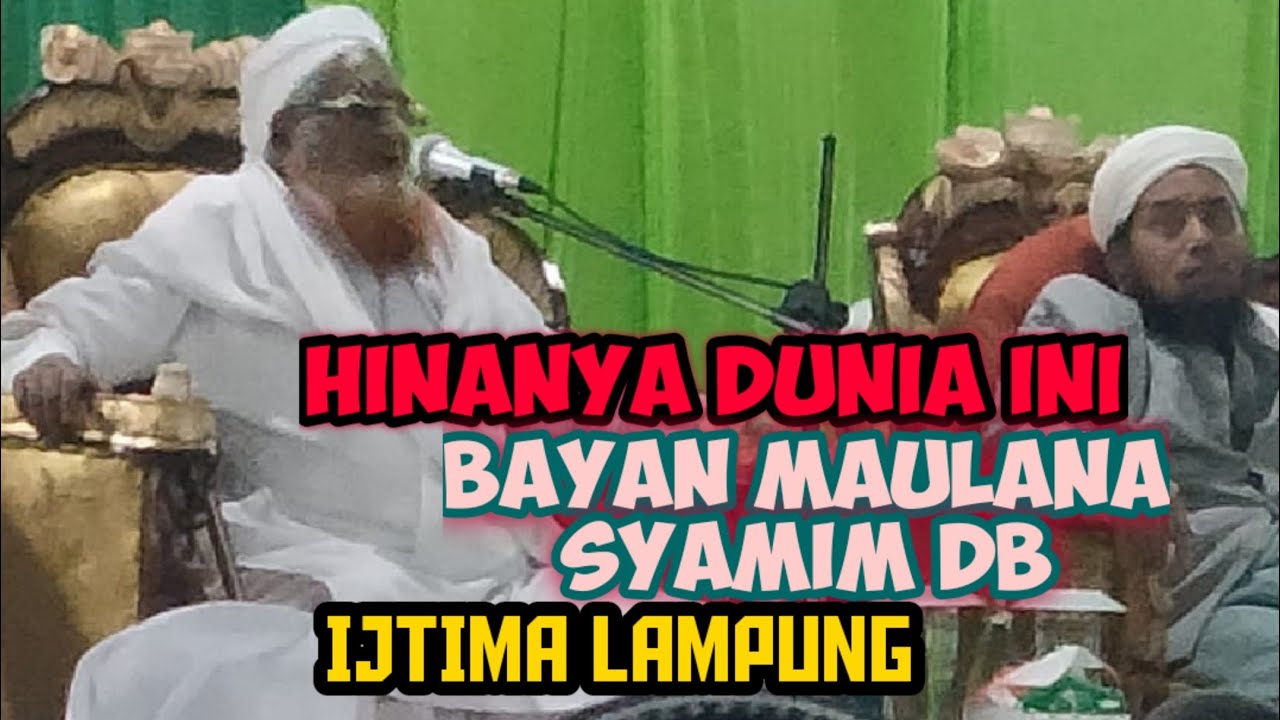 Hinanya dunia $℅ BAYAN MAULANA SYAMIM [ DB ]  MASYEAH JAMAAH TABLIGH INDIA NIZHOMUDIN