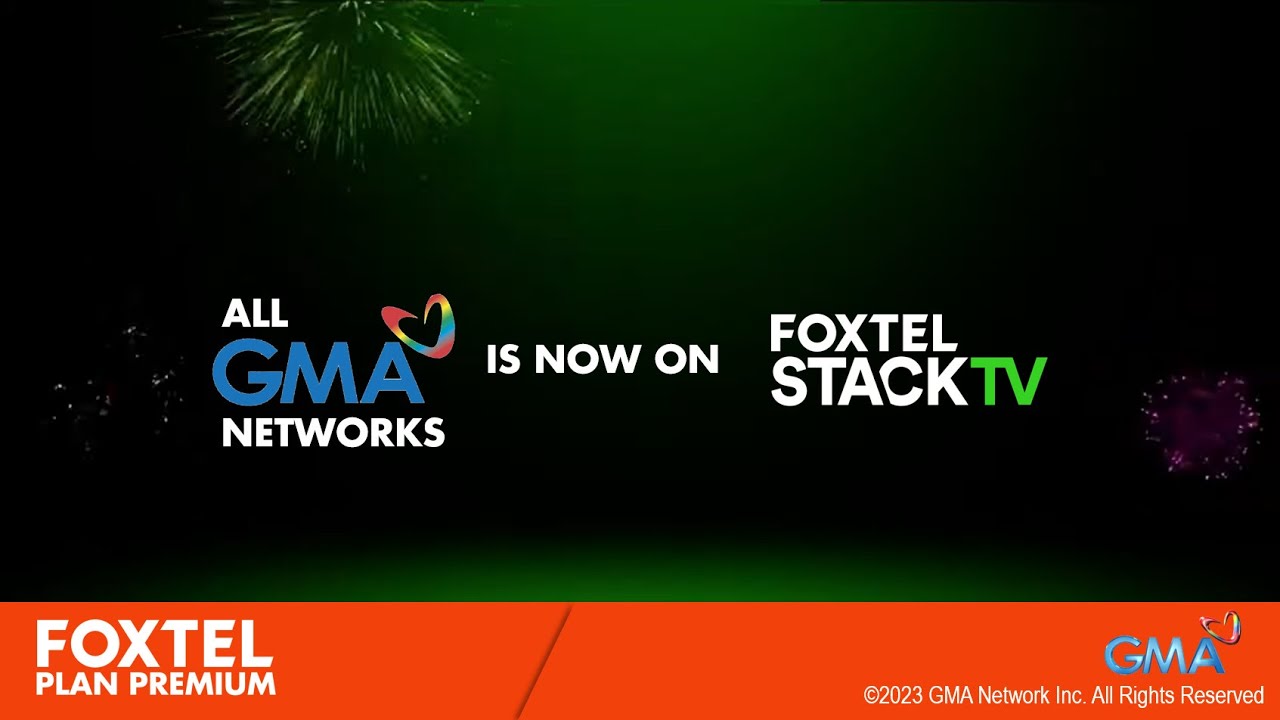 All GMA Networks is now on FOXTEL StackTV | FOXTEL PLAN PREMIUM Asia