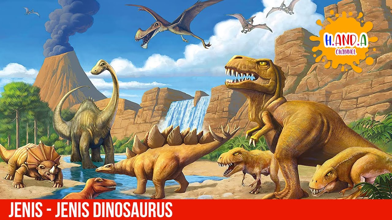 Jenis jenis dan nama Dinosaurus