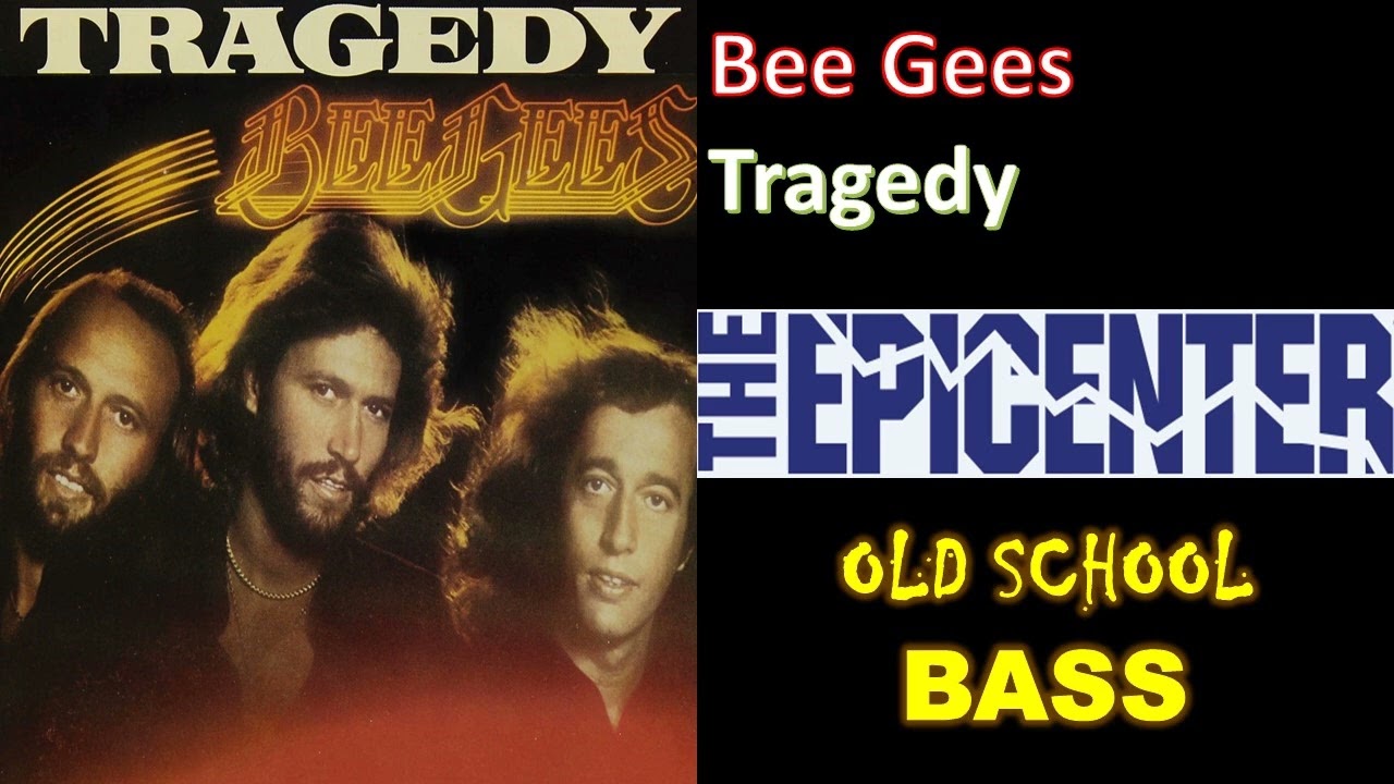 Bee Gees- Tragedy EPICENTER BASS OLD SCHOOL🎧🔊