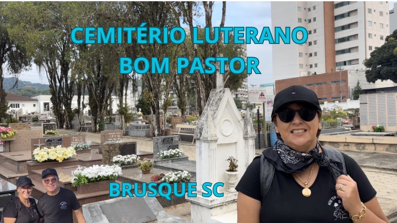 CEMITÉRIO LUTERANO BOM PASTOR - BRUSQUE SC