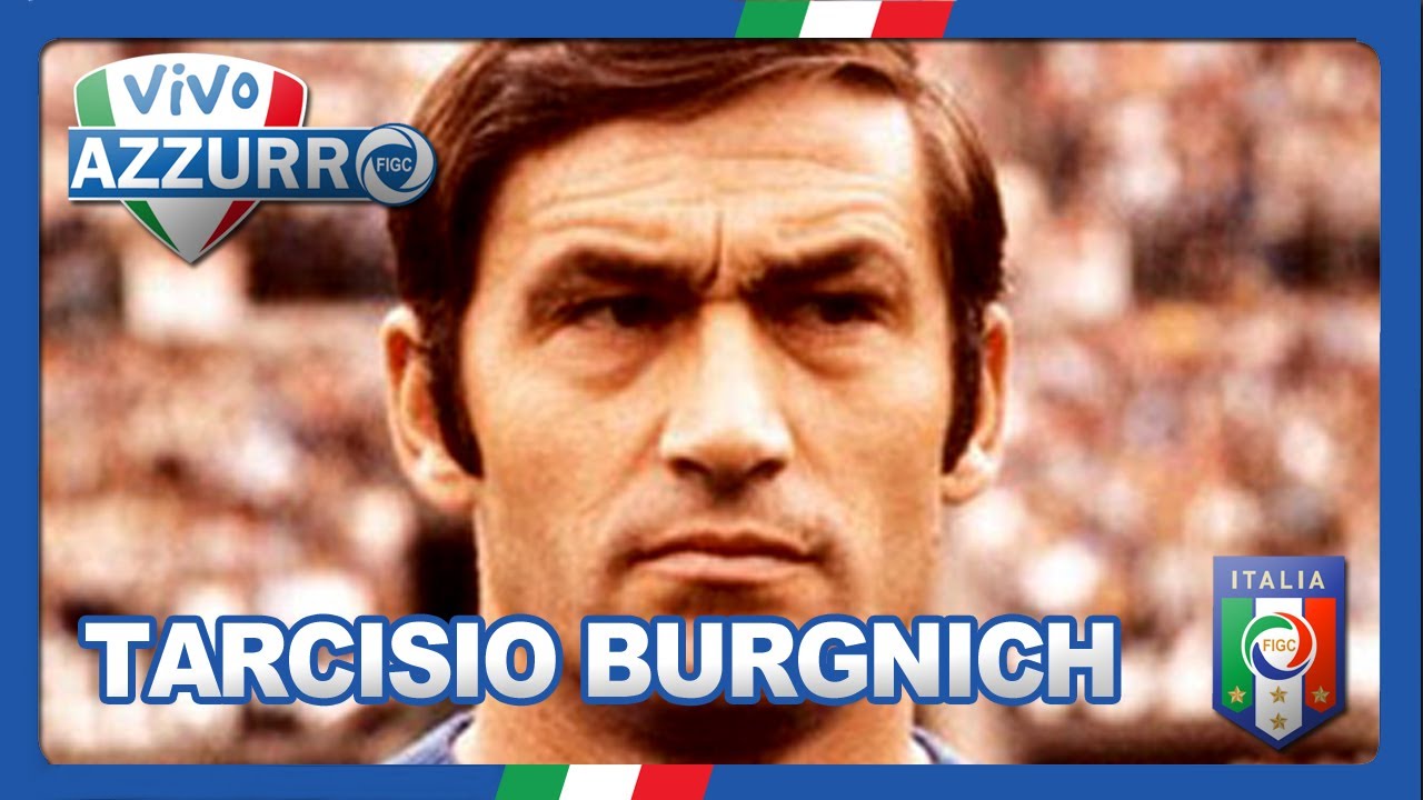 Tarcisio Burgnich - Eroi Azzurri