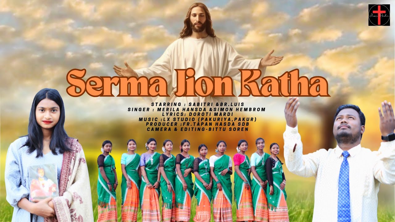 SERMA JION KATHA || SANTHALI CHRISTIAN VIDEO 2025 || MERILA HASDA & SIMON HEMBROM || FR.TAPAN HASDA