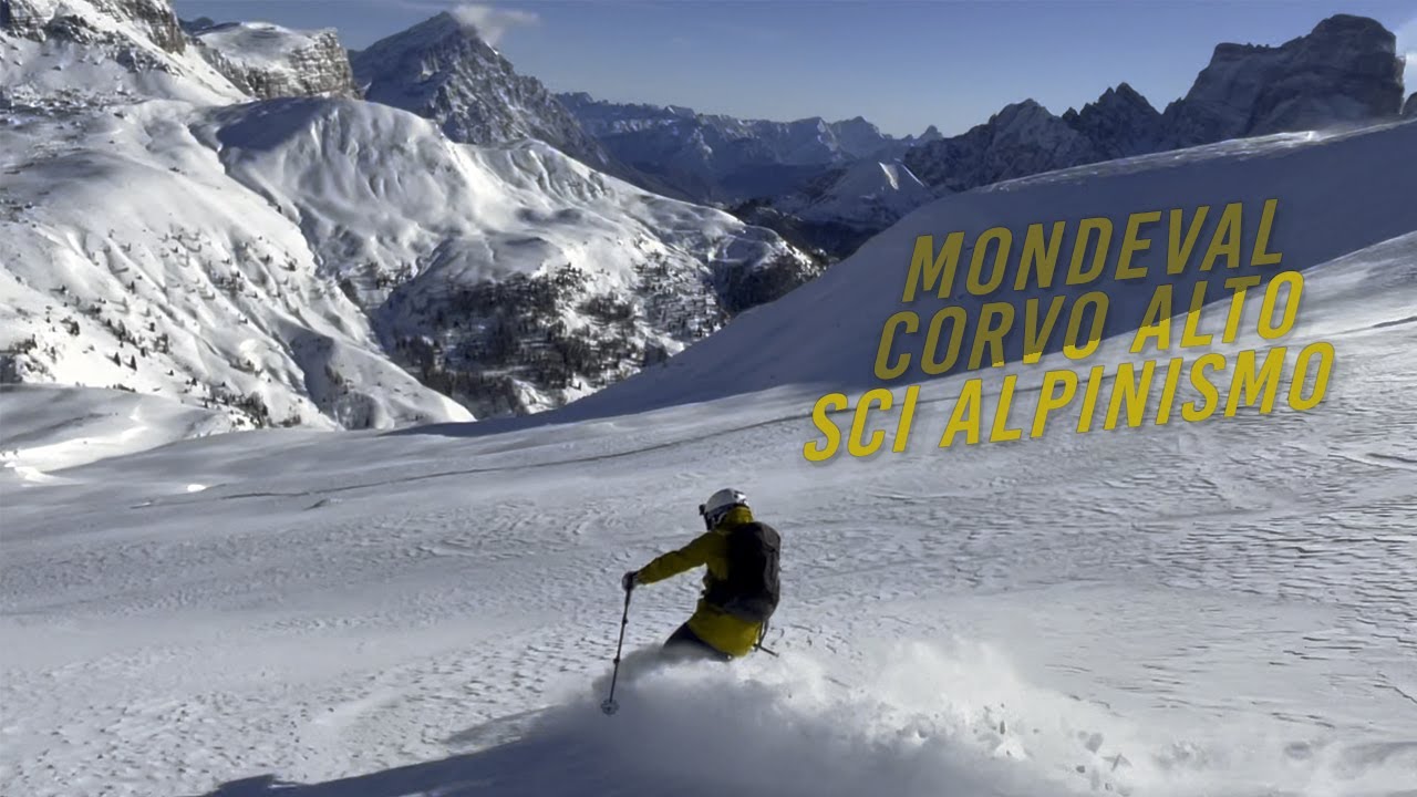 ⛷ Sci Alpinismo - Mondeval Corvo Alto 🎿