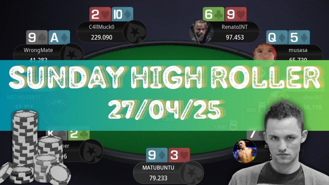 🇮🇹 €250 Sunday High Roller 27/04/25 MICHELE9911 | RenatoINT | mrbluff234 - Final Table Replay