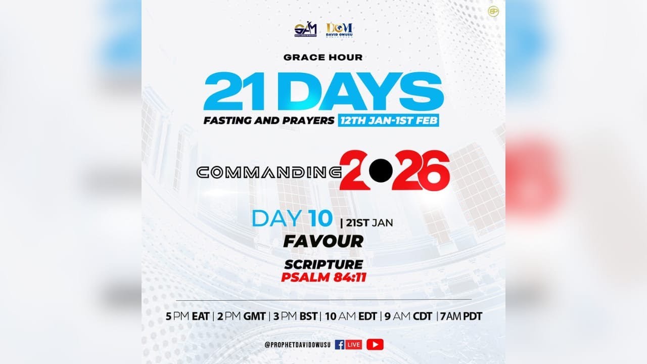 DAY 10 OF 21 DAYS FASTING & PRAYER || FAVOUR  - PSALM 84:11