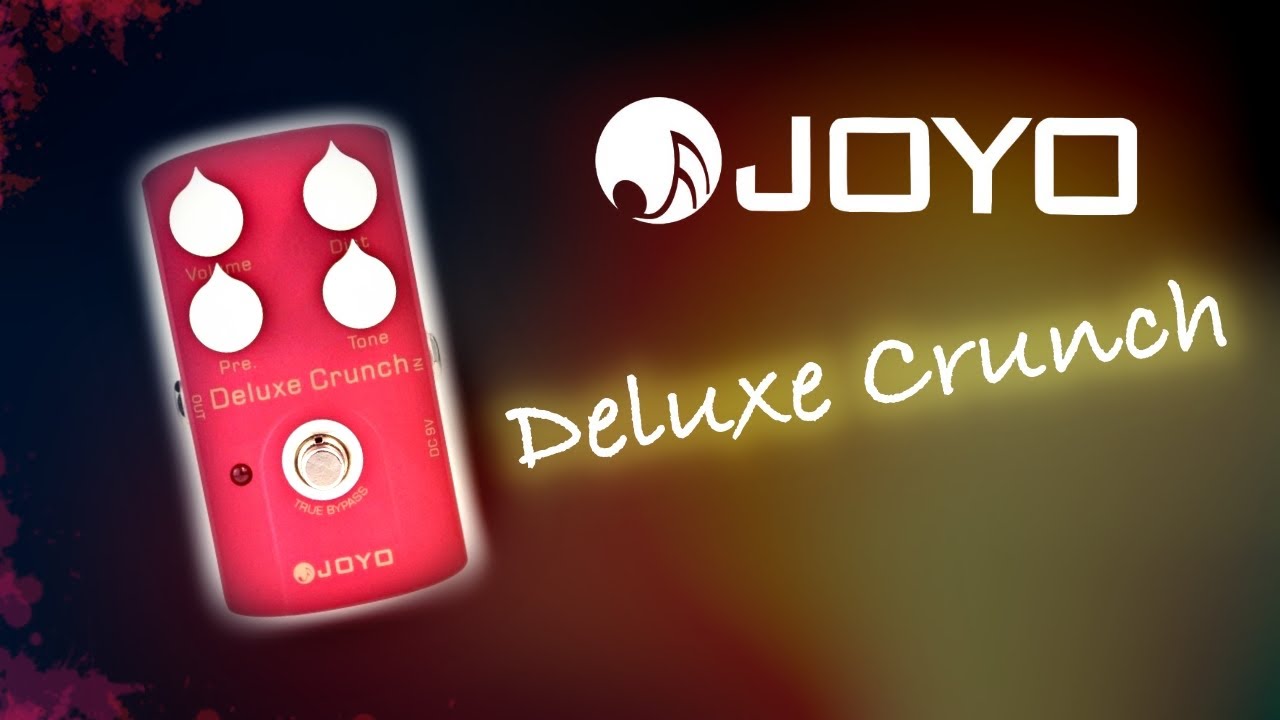 Joyo Deluxe Crunch