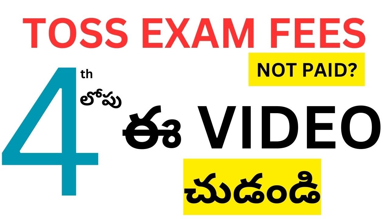I Have Explained About Telangana Open School Society, TOSS Exam 2023 Fees Payment who not paid