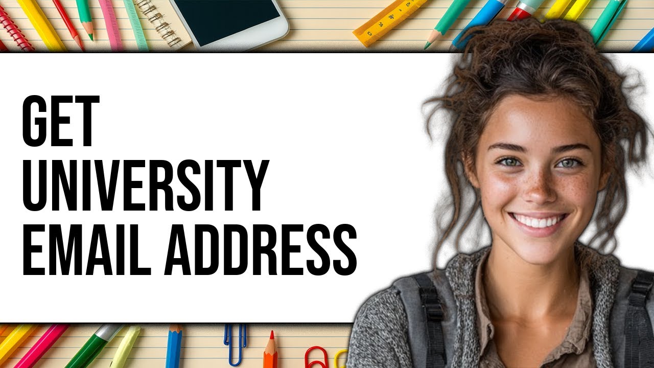 How To Get University Email Address 2025 - Easy Guide
