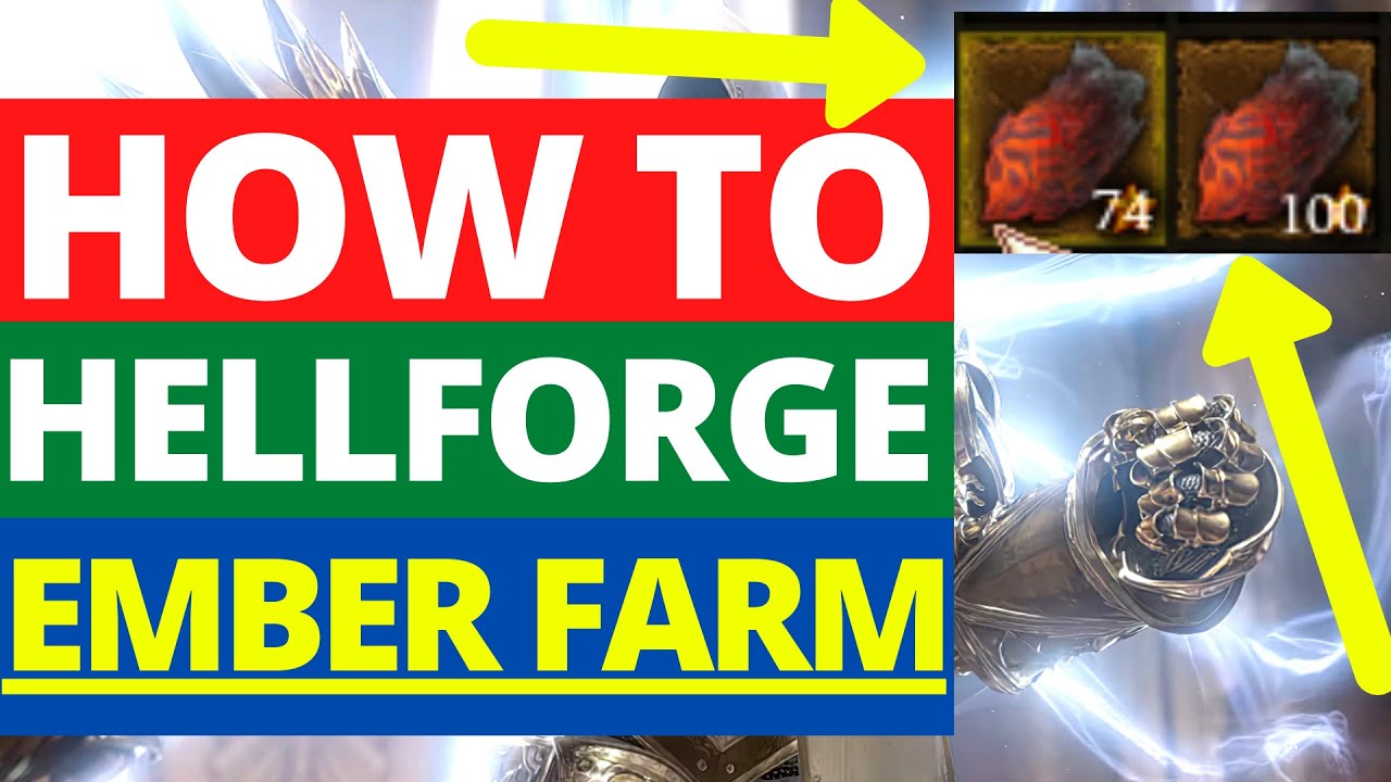 Diablo 3 Season 25 How To Get Hellforge Ember & BEST Farming Methods! - Soul Shards