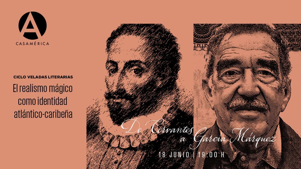 El realismo mágico como identidad atlántico-caribeña. De Cervantes a García Márquez