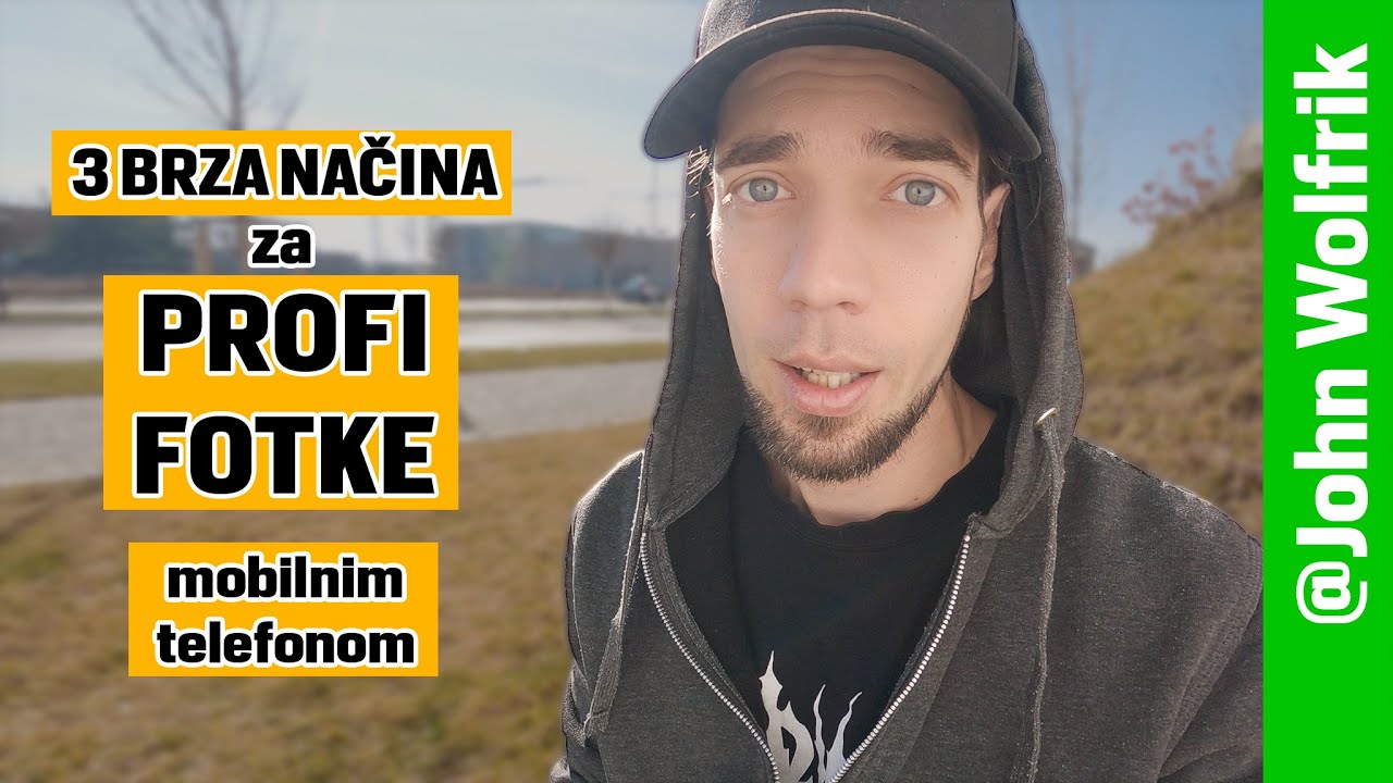 Uradi ovo da imas ODMAH bolje fotografije (mobilnim telefonom) | @JohnWolfrik