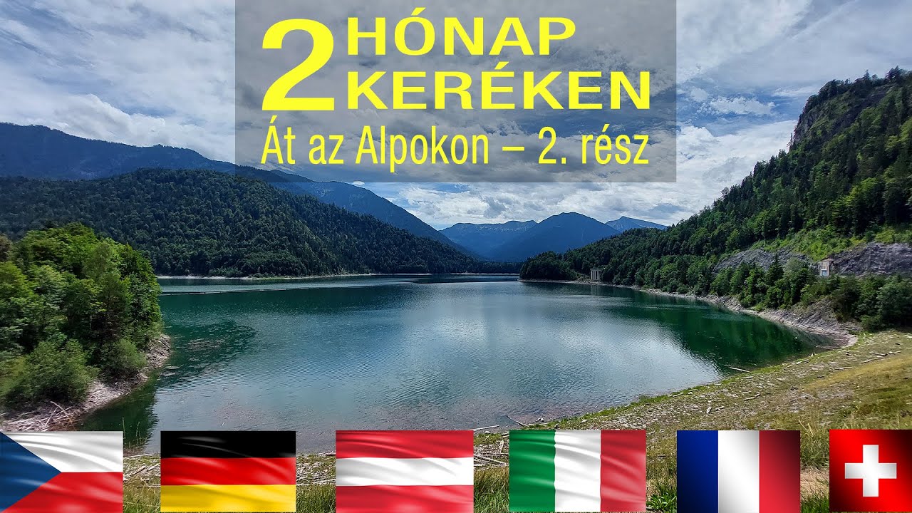 Két hónap két keréken – Át az Alpokon, 2. rész