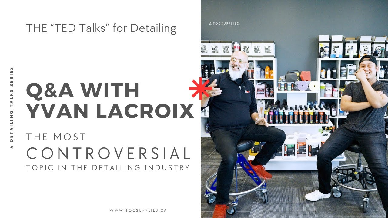 DISCUSSING THE HOTTEST DETAILING TOPICS WITH YVAN LACROIX | TOC Podcast #1 | Controversial Education