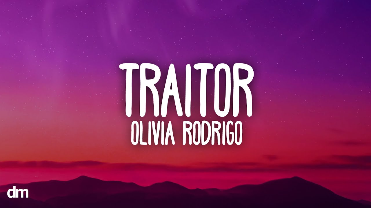Olivia Rodrigo - traitor (Lyrics)