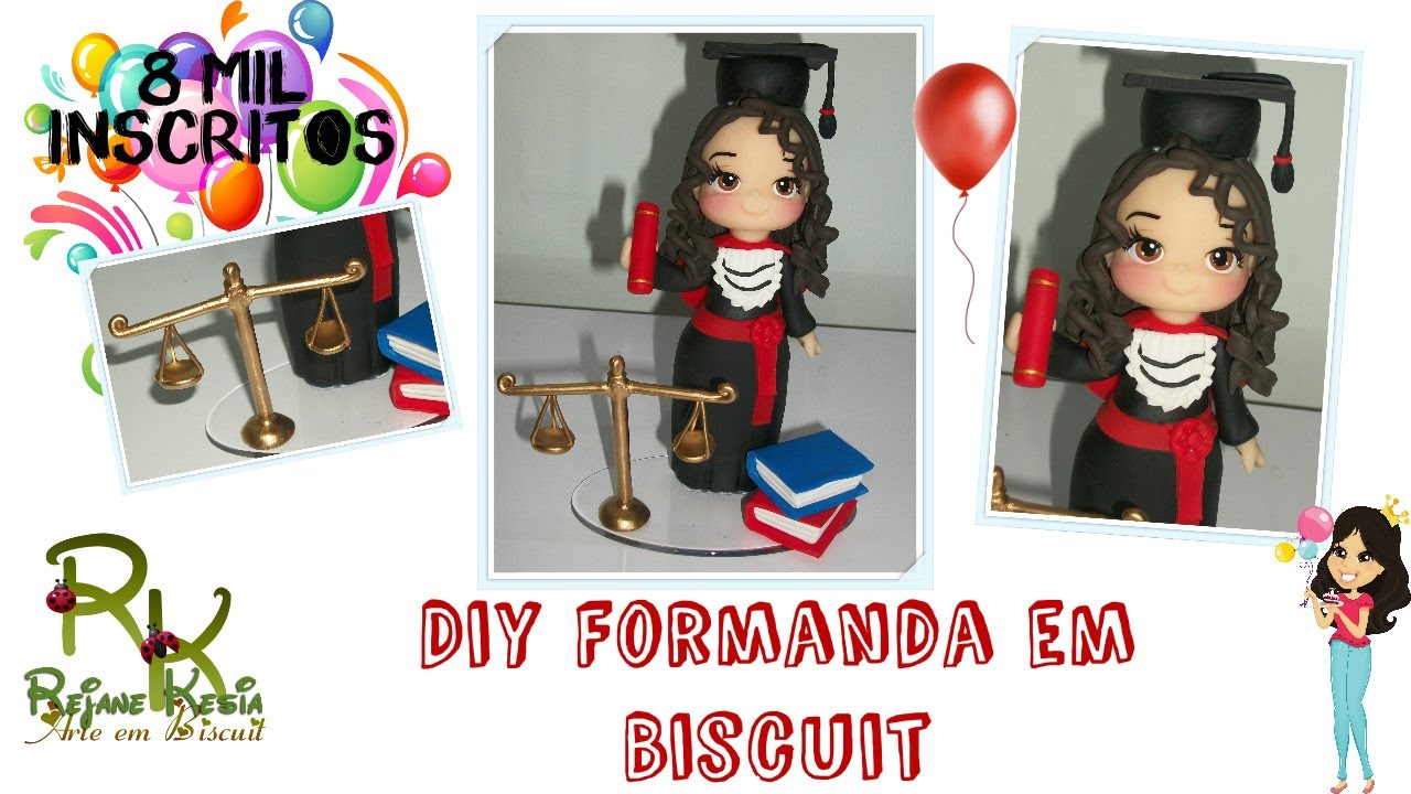 Diy Topo de Bolo Formanda em Biscuit - Rejane Kesia