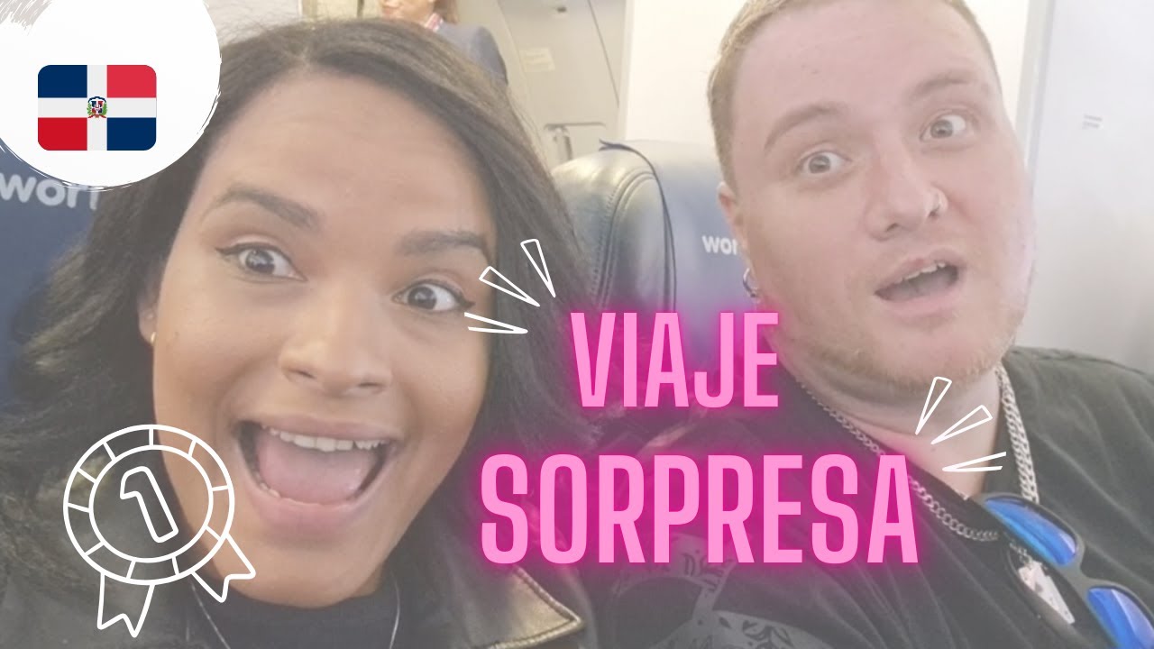VIAJE SORPRESA A REPUBLICA DOMINICANA / 2 AÑOS SIN VER MI FAMILIA !! ✈️🇩🇴 #vacaciones #rd