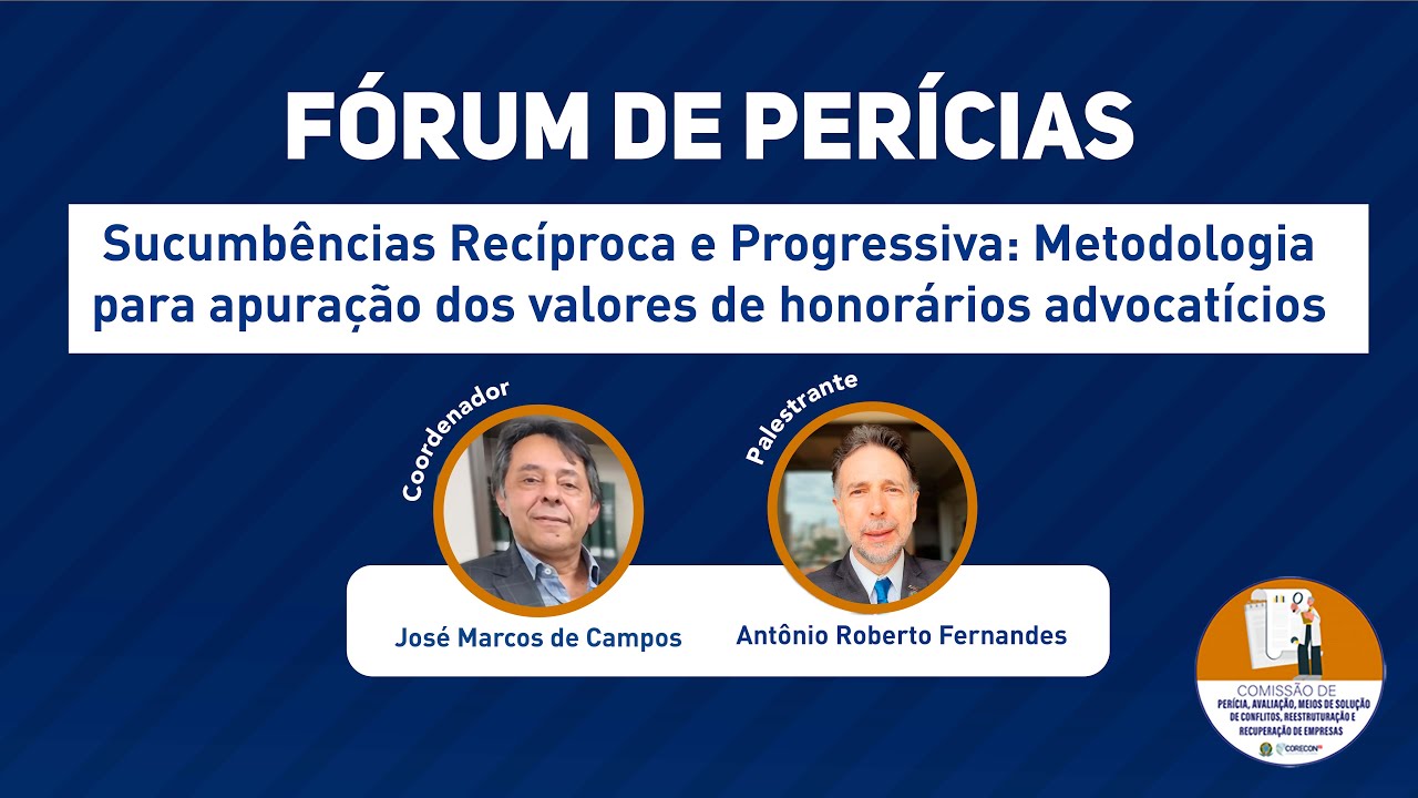 Sucumbências Recíproca e Progressiva: Metodologia para apuração dos valores honorários advocatícios.