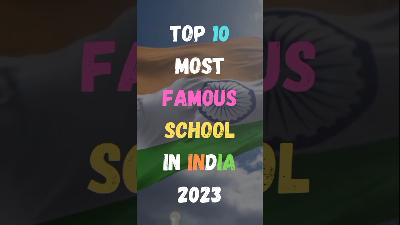 भारत के 10 सबसे प्रसिद्ध स्कूल | Top 10 Most Famous School In India 2023 | #aurtalks @aurtalks