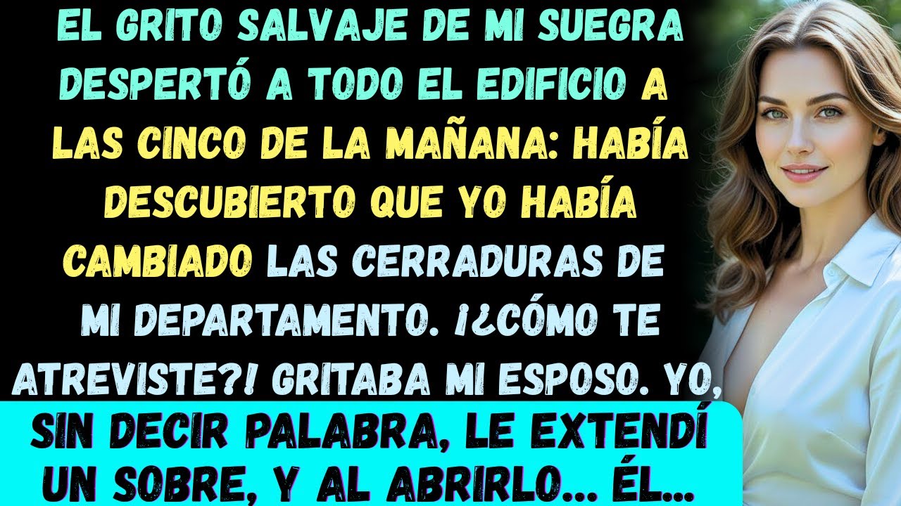 El grito de mi suegra despertó a todo el edificio a las cinco de la mañana: había descubierto que yo