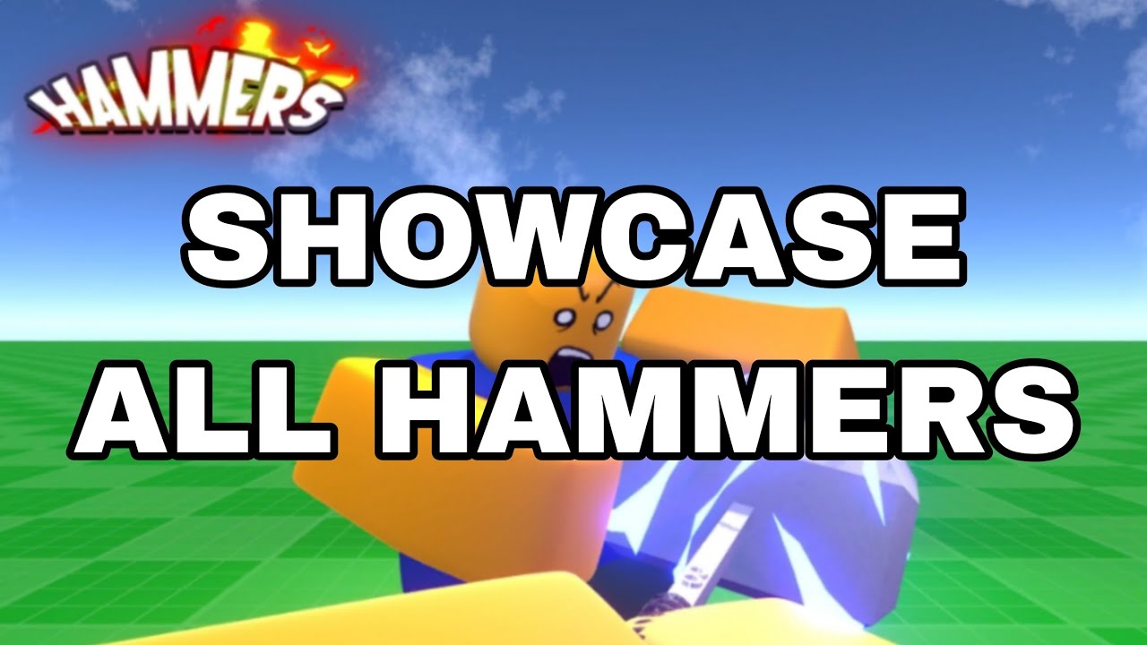 Hammers Roblox All Hammer Showcase