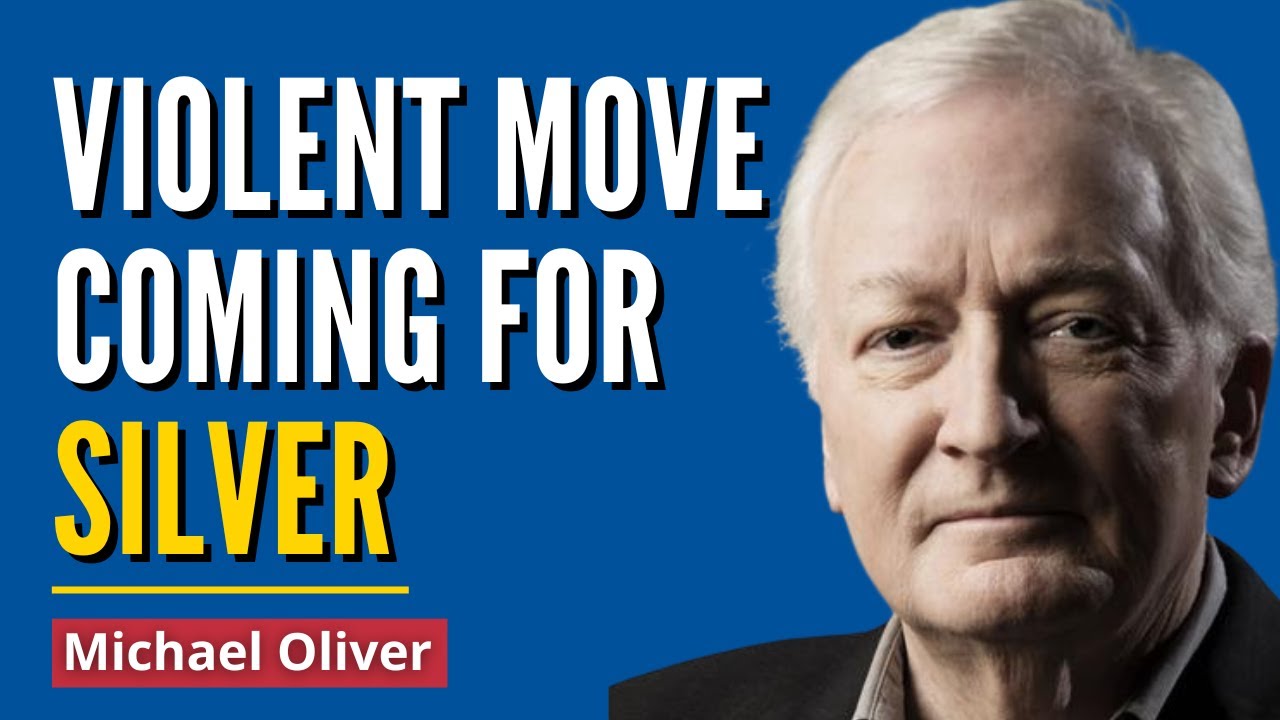 SILVER ‘About to Go Violent’ - This Is Not a Normal Move: Michael Oliver