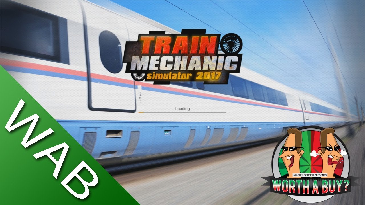 Train Mechanic Simulator 2017