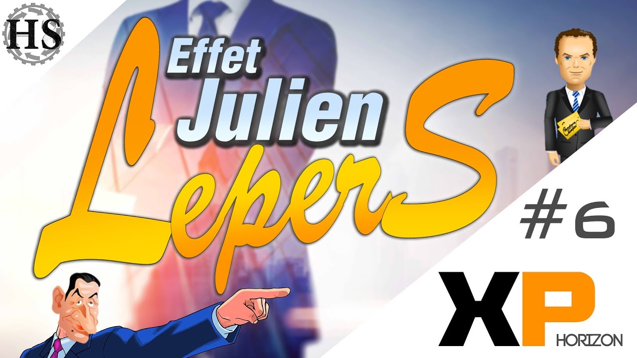 Xp Horizon #6 - L'effet Julien Lepers