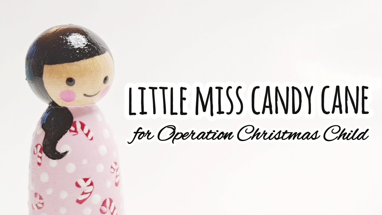 Paint with me! Lil' Miss Candy Cane for Operation Christmas Child - #HeartPegs -Simple Peg Dolls