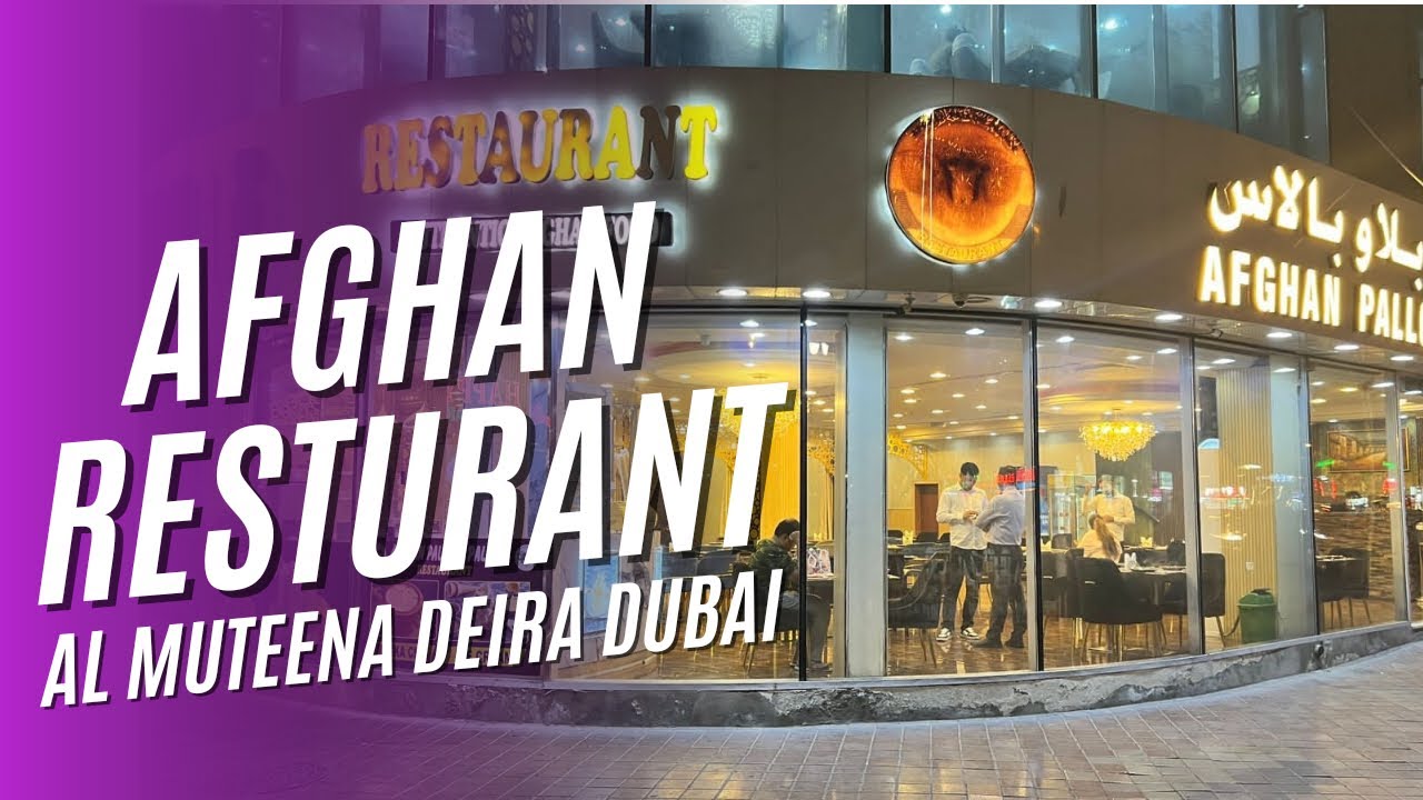 Afghan Pallow Restaurant Al Muteena | Deira Dubai Food Vlog