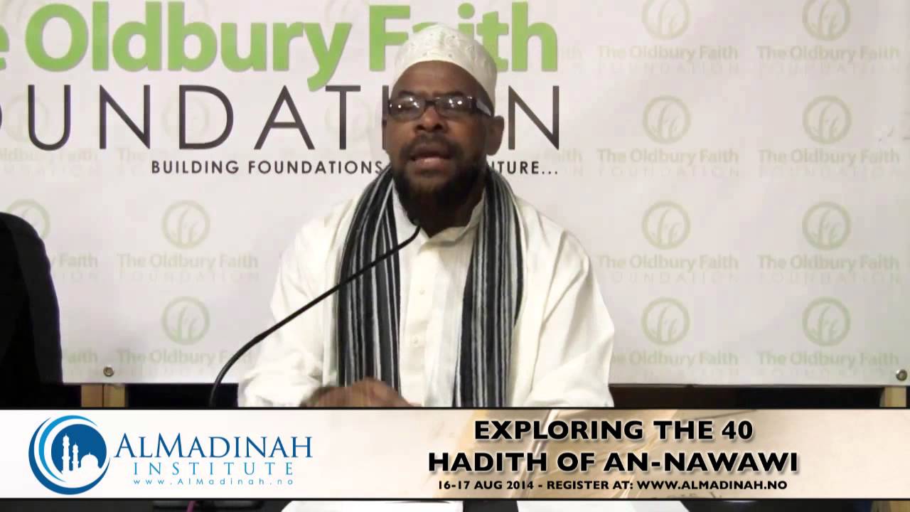 Exploring the 40 Hadith of an-Nawawi | 16-17. aug | Oslo | Sh. Abu Usamah | AlMadinah Institute