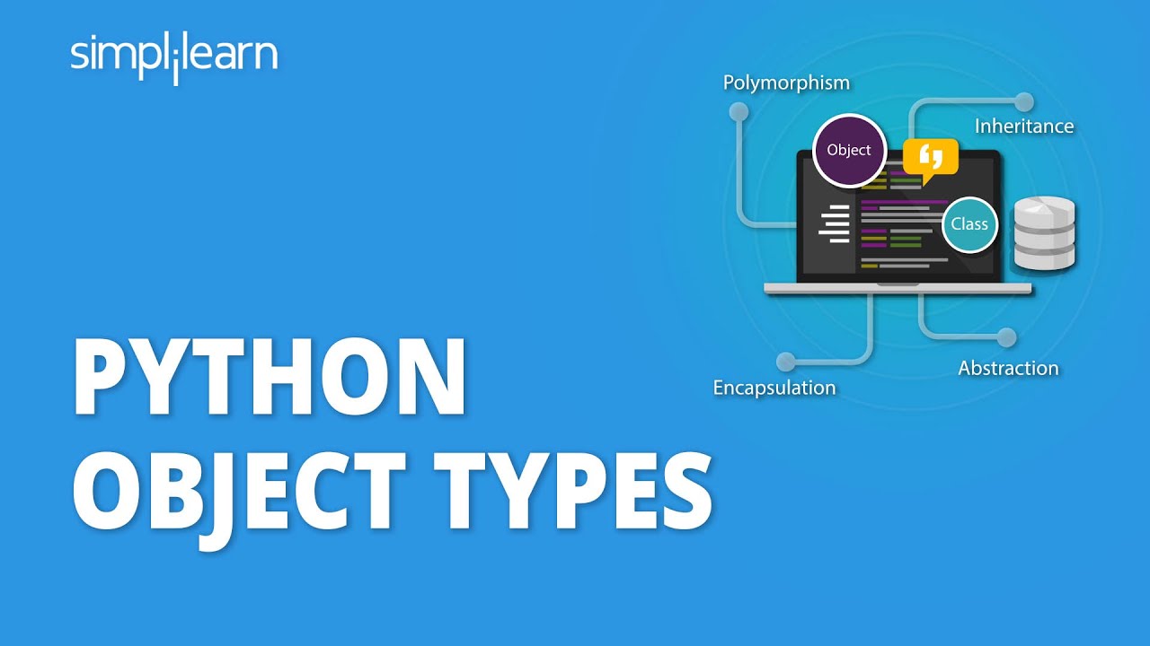 Python Object Types - 6 | Python Data Types | Python Classes & Objects | Python Basics | Simplilearn