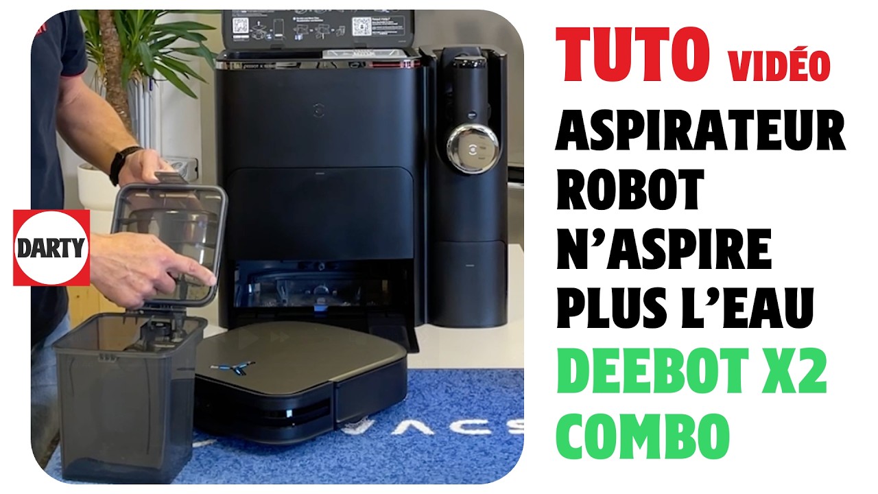 Mon aspirateur robot Deebot X2 Combo ne se vide plus