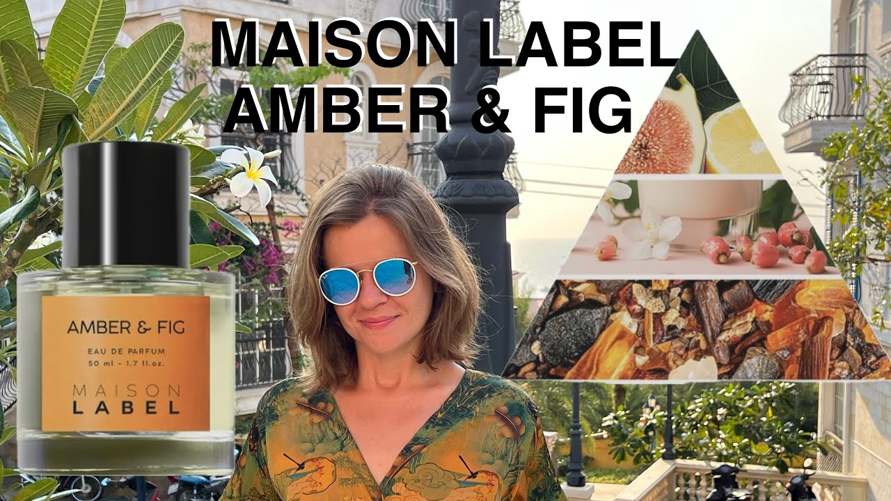 MAISON LABEL - Обзор нишевого аромата AMBER & FIG #julicent