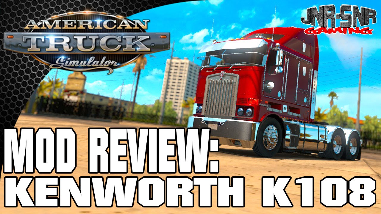 ATS MODS | Kenworth K108 | AMERICAN TRUCK SIMULATOR MOD REVIEW | ATS MOD REVIEW