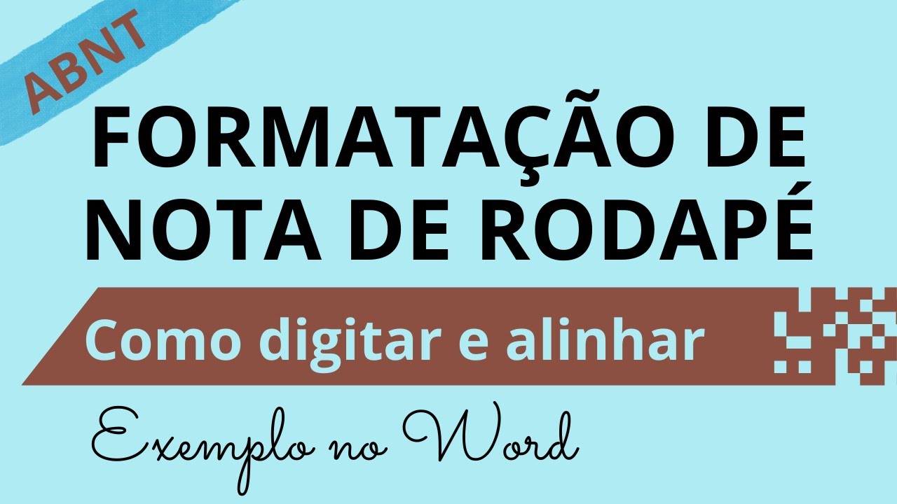 NOTA DE RODAPÉ: como DIGITAR, FORMATAR e ALINHAR de acordo com a NORMA ABNT – Exemplo prático Word