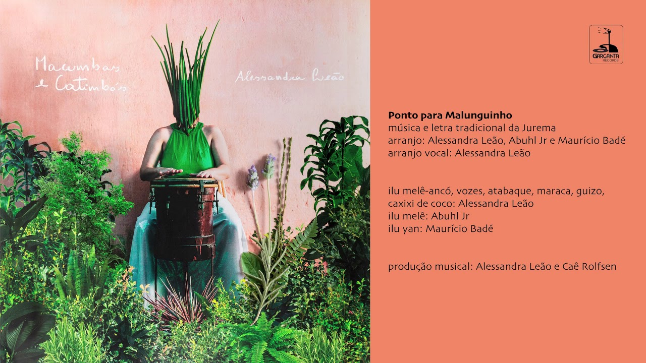 Alessandra Leão - Ponto pra Malunguinho