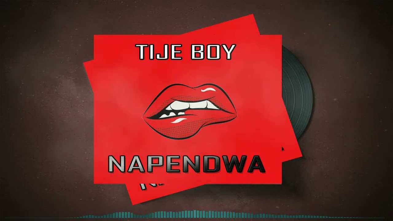 Tije Boy _-_ Napendwa [Official Music Audio] Pord by Apex Da Producer (Enjoy  Good Music )