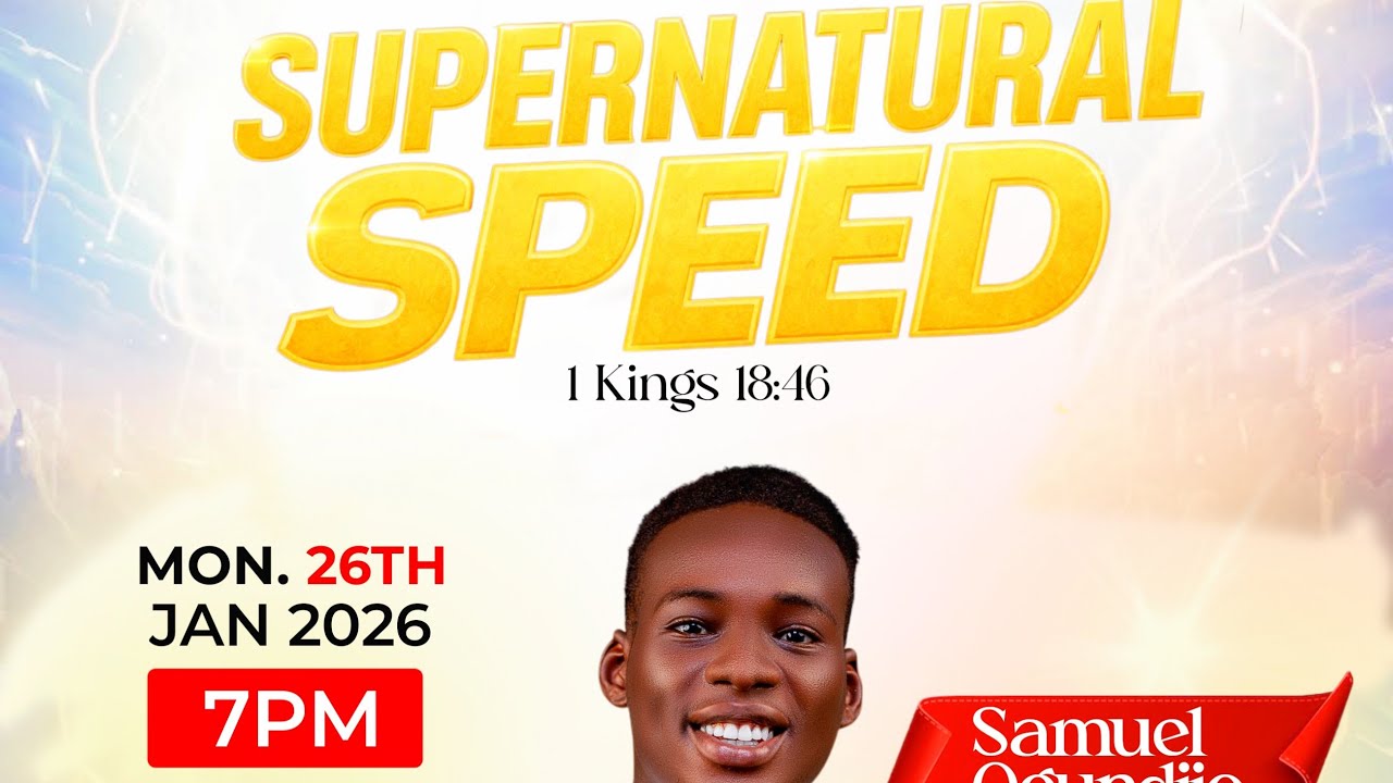 SUPERNATURAL SPEED PART FOUR||SAMUEL OGUNDIJO 🌎||26TH JANUARY, 2026||ONLINE BIBLE STUDY WITH