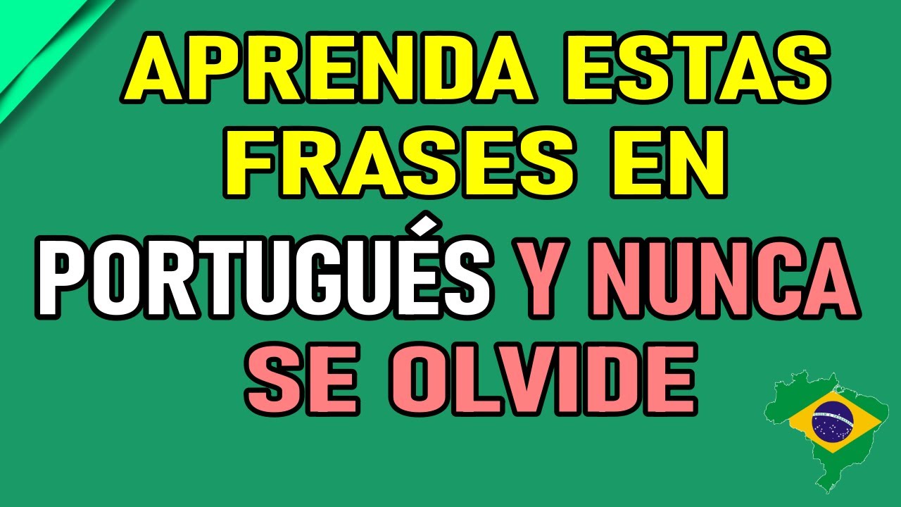 Memorice estas frases en potugués en 40 minutos | Hable portugués hoy mismo
