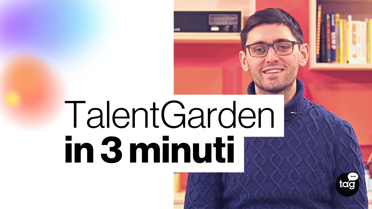 Talent Garden in 3 minuti