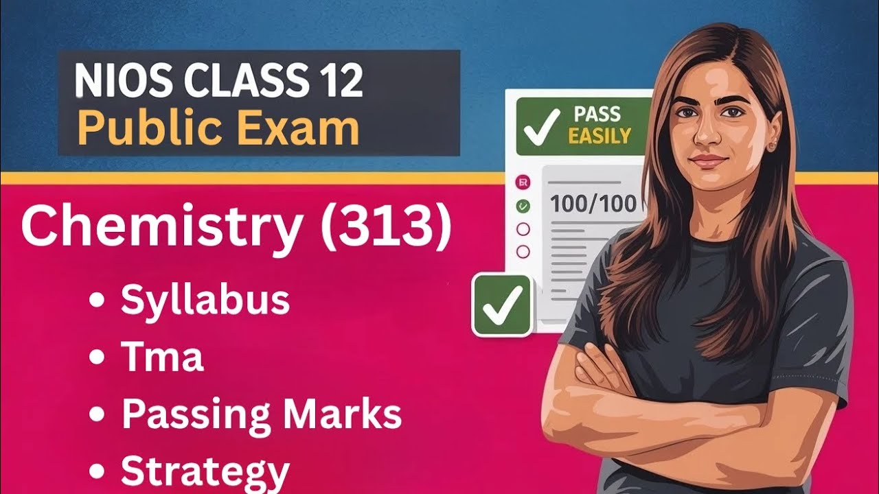NIOS Class 12th Chemistry (313) April 2026 new Syllabus || NIOS New syllabus || Public exam #nios