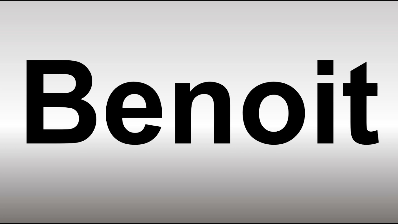 How to Pronounce Benoit