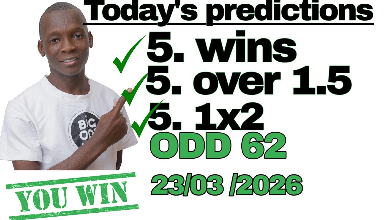 5 SURE WINS BETTING TIPS 23/03/2026 SOCCER PREDICTIONS TODAY | BETTING TIPS, #footballpredictions