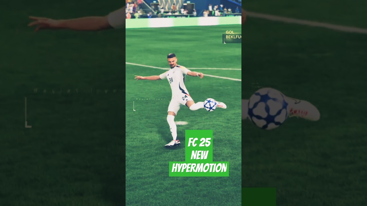 EA SPORTS FC25 New Hypermotion Effect.#FC25#gaming #gameplay #football #goals #hypermotion