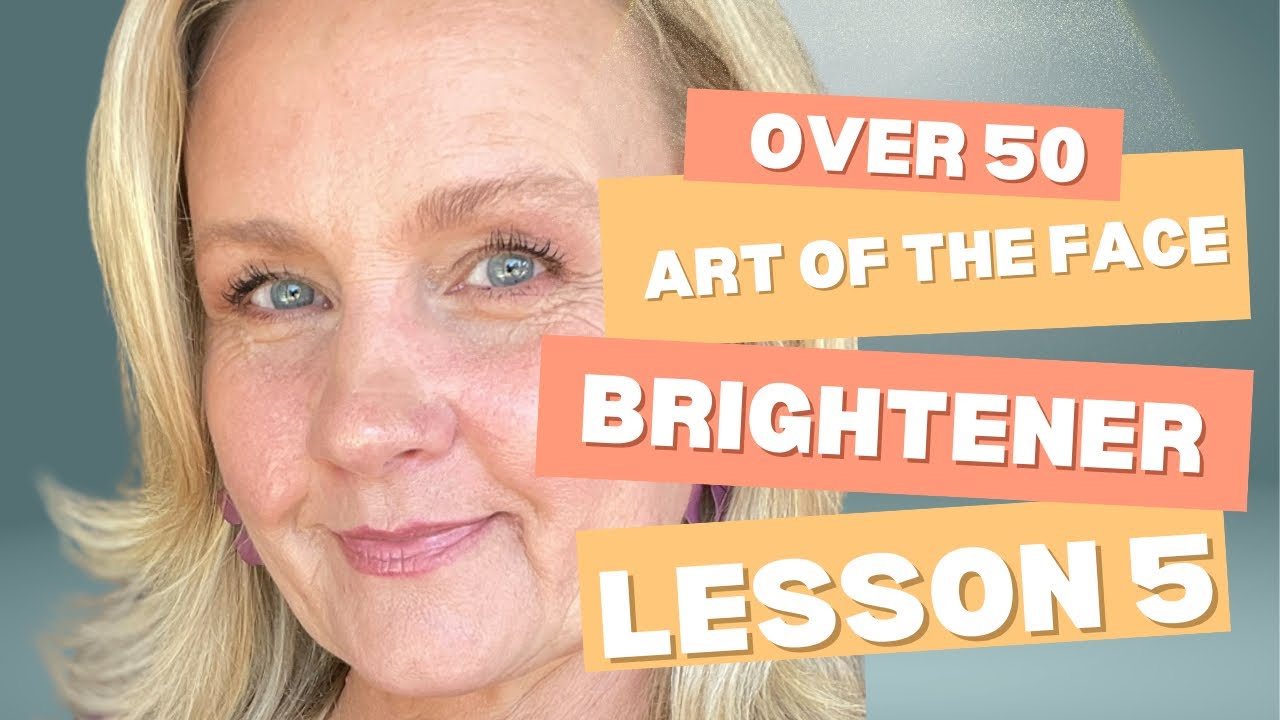 Lesson 5: Brightener Tips for Mature Skin | Seint Makeup | Glow Over 50 with Jade